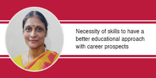 Necessity of skills to have a better educational approach with career prospects